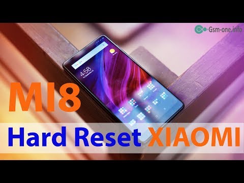 Hard Reset XIAOMI Mi 8 Android 8.1