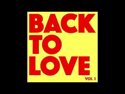 Back To Love Vol 1 - classic 90s vocal house & garage