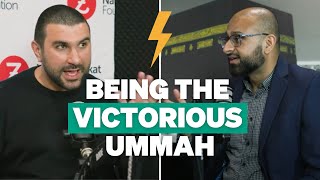 ⚡️ Becoming the Victorious Ummah w/ Sami Hamdi & Dr Sohail Hanif