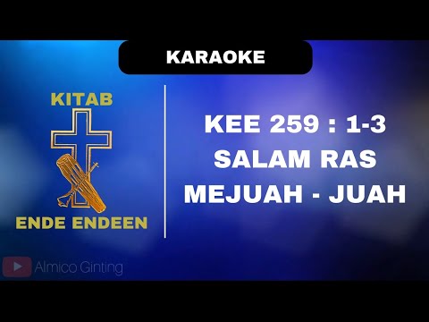 KEE GBKP 259 : 1 - 3 " SALAM RAS MEJUAH - JUAH " ( KARAOKE + LIRIK )