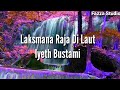 Download Lagu Laksmana Raja Di Laut - Iyeth Bustami  Lagu Melayu Pelipur Hati Pelipur Lara  Lirik  Mp3 Free