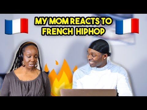 My Mom Reacts To French Hip  Hop For The First TIme (Ft. Niska, Gambi, Aya Nakamura, etc. )