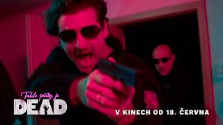 Tahle párty je DEAD - Spot 6