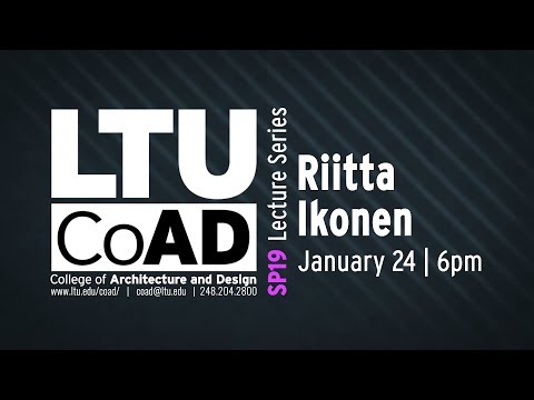 Riitta Ikonen Spring 2019 | CoAD Lecture Series