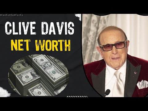 Clive Davis Net Worth 2024
