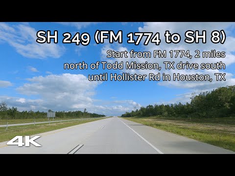 SH 249: Todd Mission, TX to Houston, TX - Aggie Expressway & Tomball Parkway (2021 Update) [4K]