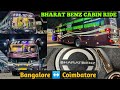 MSS Bharat Benz Cabin Ride BLR CBE Mss Bharatbenz Banglore Coimbatore