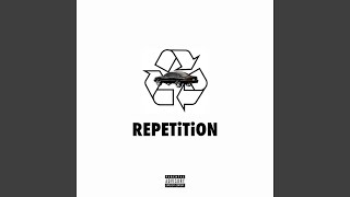 Repetition (feat. Prada Leary)