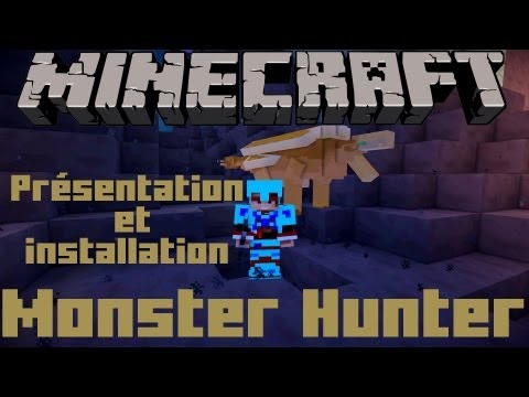 [Minecraft] presentation and installation of the mod Monster Hunter 1.6.2