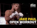 Jake Paul Open Workout | Paul vs. Silva | MMA Fighting