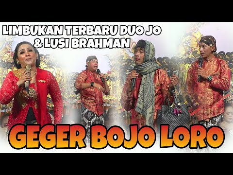 GEGER BOJO LORO • LIMBUKAN TERBARU DUO JO KLITIK JO KLUTUK LUSI BRAHMAN DAGELAN KONDANG JAWATIMUR 