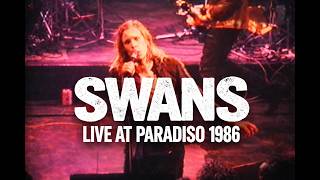 Swans - live at Paradiso - February 22, 1986 - Amsterdam, Netherlands