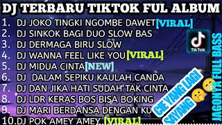 Download lagu DJ TERBARU TIKTOK FUL ALBUM II DJ JOKO TINGKIR X SINKOK BAGI DUO X DERMAGA SLOW BAS REMIX TERBARU mp3 Download lagu DJ TERBARU TIKTOK FUL ALBUM II DJ JOKO TINGKIR X SINKOK BAGI DUO X DERMAGA SLOW BAS REMIX TERBARU mp3