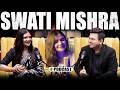 Unplugged FT Swati Mishra Raam Aayenge Ram Aaye Hain Early Life Struggle