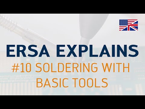 Ersa explains #10 – Soldering with basic tools