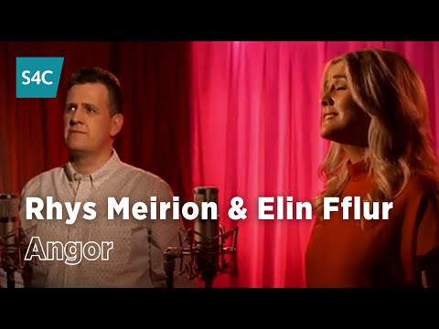 Rhys Meirion ac Elin Fflur - Angor | S4C