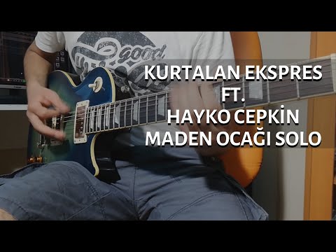 Kurtalan Ekspres ft Hayko Cepkin - Maden Ocağı Solo