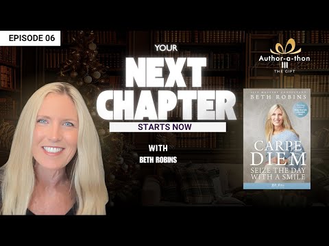 Beth Robins: The Mindset Shift That Changes Your Entire Life | Author-A-thon: The Gift III
