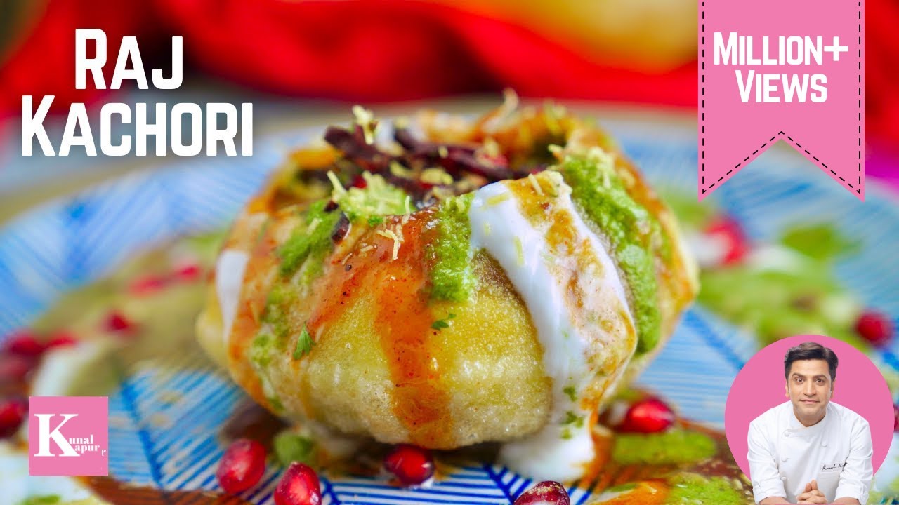 Raj Kachori | चटपटी राज कचौरी | Street Food | Chaat Recipe | Kunal Kapur Recipe