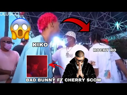 ROCHY RD CARA A CARA 😭 CON KIKO EL CRAZY - BAD BUNNY FT CHERRY SCOM
