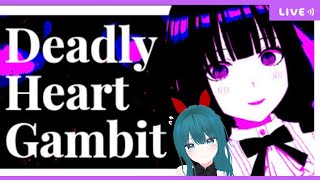 【Deadly Heart Gambit】寿命を賭けたデュエル【生配信/Vtuber】