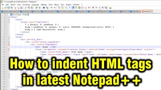 How to indent HTML tags in latest Notepad++