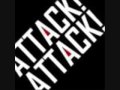 Attack Attack! From now on