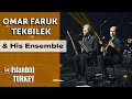 Elation | Omar Faruk Tekbilek & His Ensemble, with Mara String Quartet | AKM | Istanbul, Türkiye