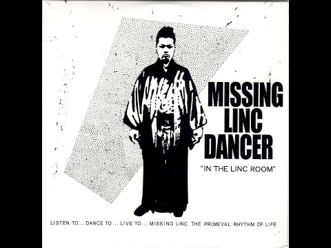 Missing Linc - Dancer "In The Linc Room" (2007) [FULL ALBUM]