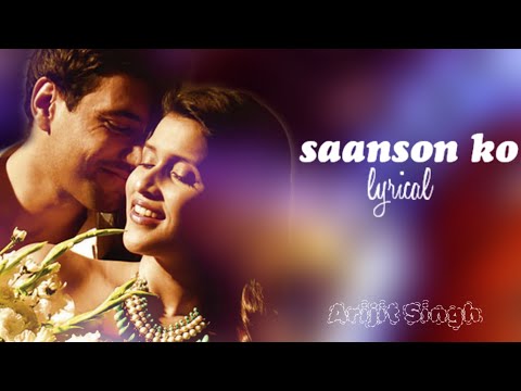 Saanson Ko Lyric video - ZiD | Mannara, Karanvir | Arijit Singh | Sharib Toshi