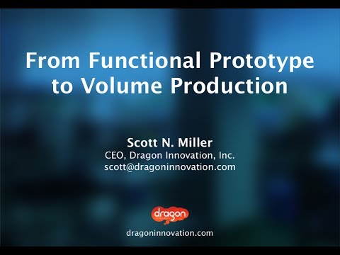 From Functional Prototype to Volume Production