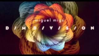 Mr.Phil presenta " Miguel Migs - Everything "