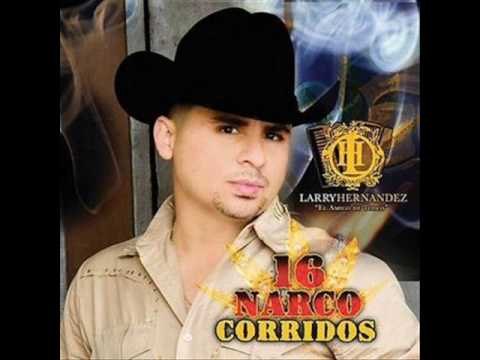 LARRY HERNANDEZ-EL CORRIDO DEL 6