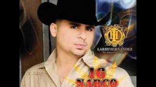 LARRY HERNANDEZ-EL CORRIDO DEL 6