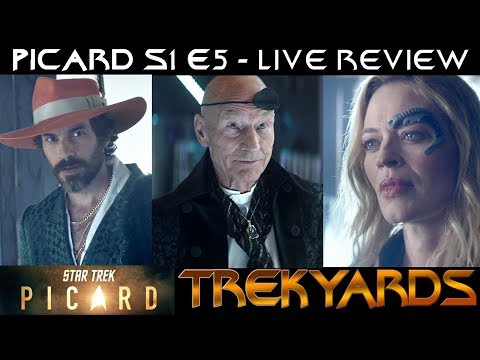 Picard S1E5 - "Stardust City Rag" LIVE Review and Discussion