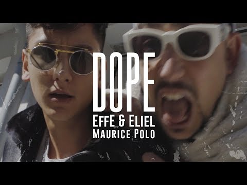 EffE & Eliel ft. Maurice Polo ✔ DOPE [VERTICAL VIDEO] prod. by CHEKAA