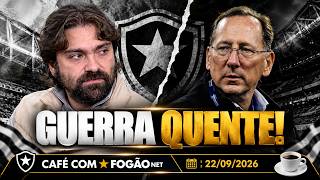 CAFÉ COM FOGÃONET: TEXTOR E PRESIDENTE DO BOTAFOGO TROCAM FARPAS | CBF QUER MUDANÇAS NO BRASILEIRÃO