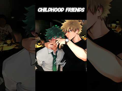 Childhood friends🥦💥#anime #mha #bnha #myheroacademia #deku #bakugou #fyp #memes #bakudeku #shorts