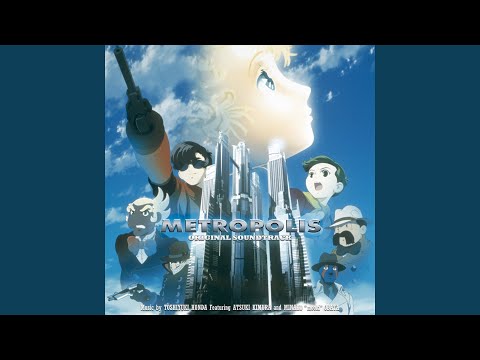 Metropolis - Opening Theme