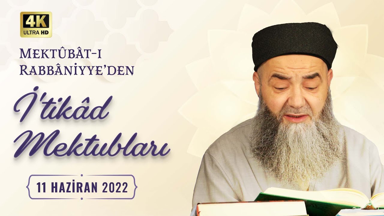 İ'tikâd Mektubları (1. Cilt 251. Mektûb - 10) 81. Bölüm