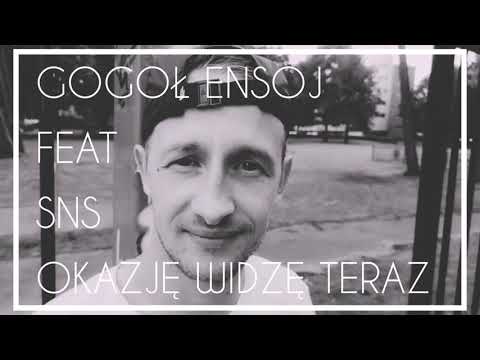 Gogoł Ensoj feat SNS - Okazję Widzę Teraz Bit Morfix
