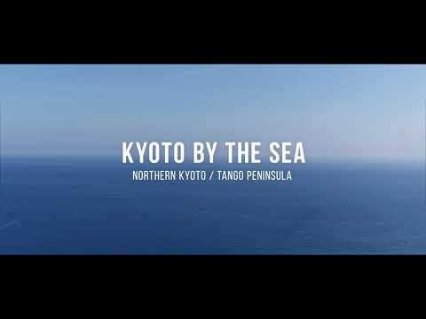 The Tango Peninsula. Kyoto by the Sea
