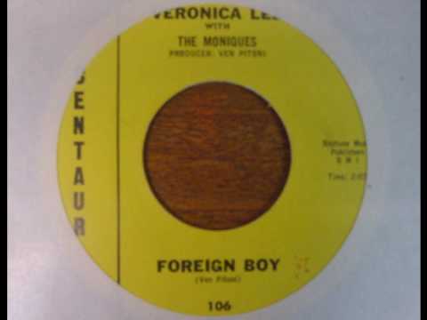 Veronica Lee with The Moniques - Foreign Boy