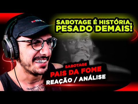 Sabotage - Pais da Fome (Homens Animais) [Reação/ Análise]