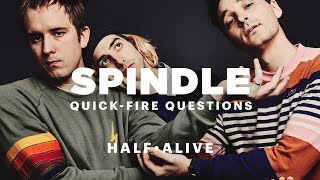 Quick-Fire Questions: half•alive