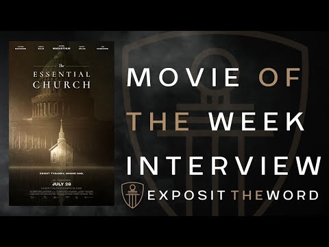 THE ESSENTIAL CHURCH MOVIE interview