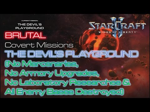 Starcraft II: Wings of Liberty - Vanilla Run - Brutal - Mission 6: The Devil's Playground