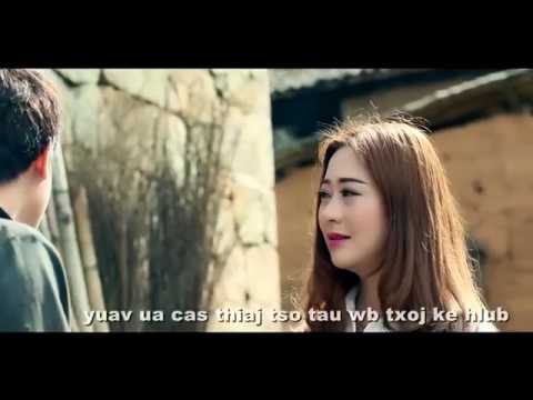 [MV] Laj Tsawb 邹兴兰 - Hlub Tsis Muaj Tso 下定决心忘记你 苗语版