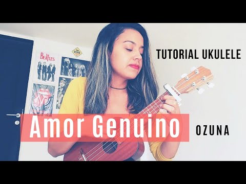 Amor Genuino - Ozuna - Tutorial Ukulele