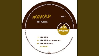 Naked (Naughty Mix Remastered)
